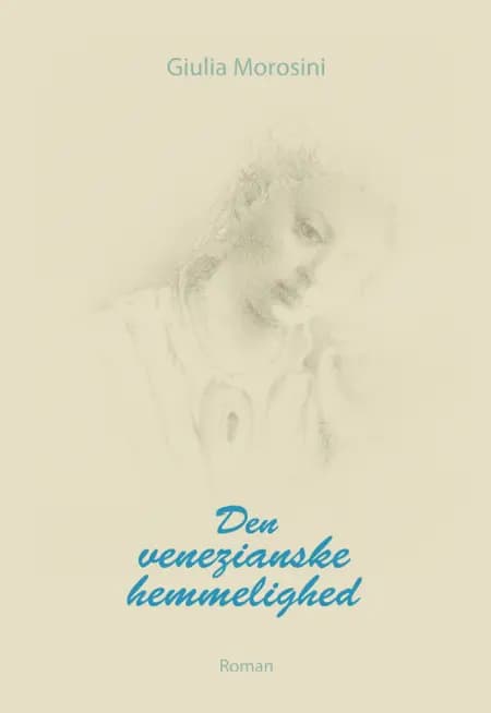 Den Venezianske hemmelighed af Giulia Morosini