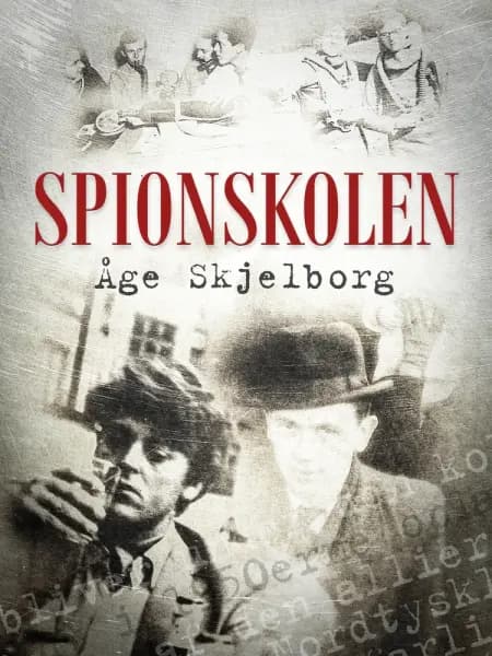 Spionskolen af Åge Skjelborg