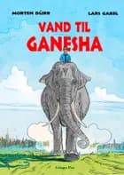 Vand til Ganesha af Morten Dürr