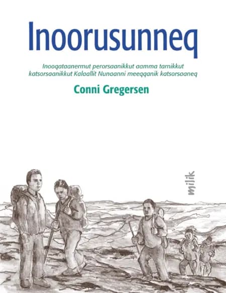 Inoorusunneq af Conni Gregersen