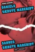 Daniels værste mareridt & Sannes værste mareridt af Henrik Bakmann