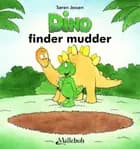 Dino finder mudder af Søren Jessen