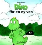 Dino får en ny ven af Søren Jessen