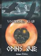 Vogternes klub - Odins øje af Erling Bugge