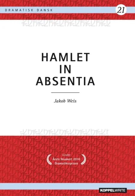 Hamlet in Absentia af Jakob Weis