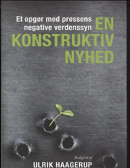 En konstruktiv nyhed af Red. Ulrik Haagerup