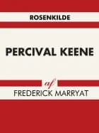 Percival Keene af Frederick Marryat