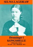 Dronninger i Kongshelle af Selma Lagerlöf