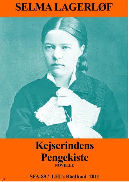 Kejserindens pengekiste af Selma Lagerløf