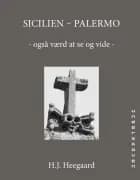 Sicilien - Palermo m.m. af H. J. Heegaard