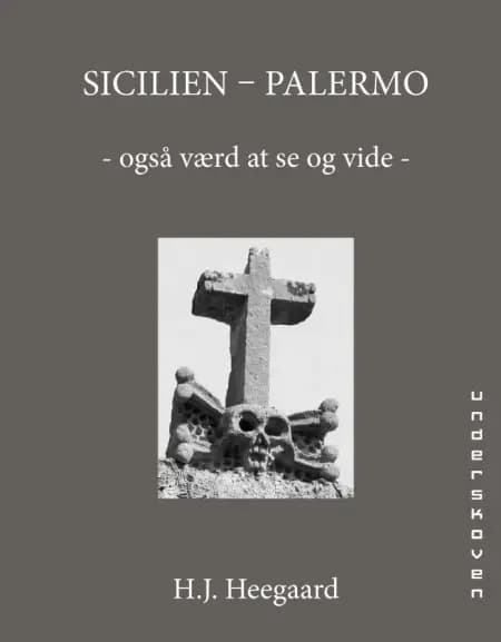 Sicilien - Palermo m.m. af H. J. Heegaard