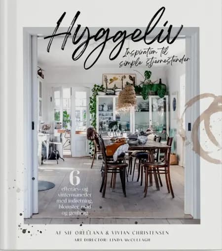 Hyggeliv af Sif Orellana