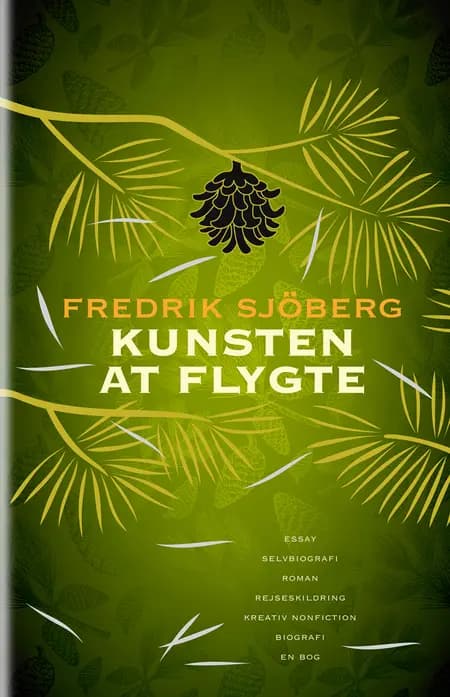 Kunsten at flygte af Fredrik Sjöberg