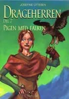 Drageherren Bind 7 Pigen med falken af Josefine Ottesen