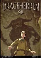 Drageherren samlebind 1 af Josefine Ottesen