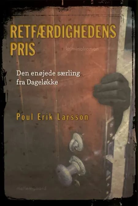 Retfærdighedens pris af Poul Erik Larsson