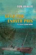 Guld for enhver pris af Tom Oxager