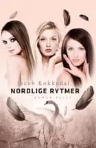 Nordlige rytmer af Jacob Kokkedal