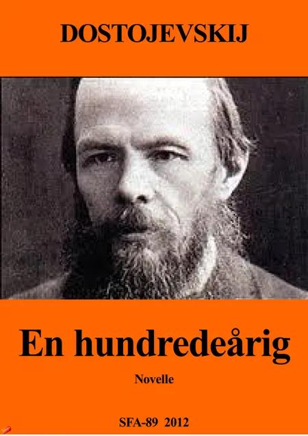 En hundredeårig af F. M. Dostojevskij