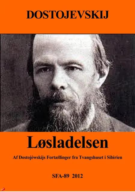I hospitalet og Løsladelsen af F. M. Dostojevskij