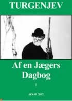 Af en jægers dagbog af Ivan Turgenev