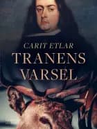 Tranens varsel af Carit Etlar