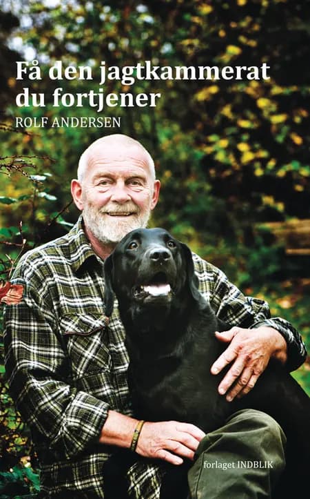Få den jagtkammerat du fortjener af Rolf Andersen