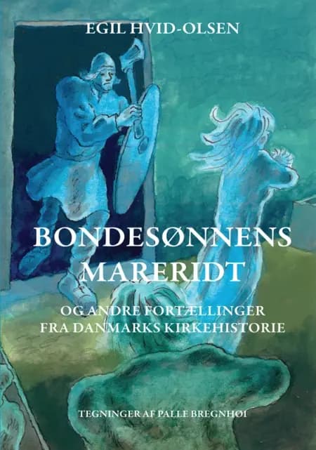 Bondesønnens mareridt af Egil Hvid-Olsen