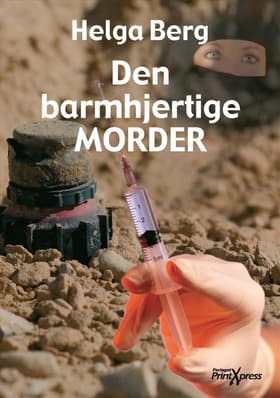 Den barmhjertige morder af Helga Berg