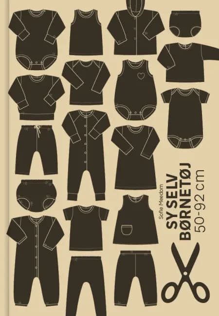 Sy selv børnetøj 50-92 cm af Sofie Meedom