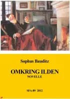 Omkring ilden af Sophus Bauditz