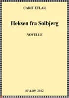 Heksen fra Solbjerg af Carit Etlar