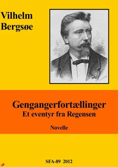 Et eventyr fra regensen af Vilhelm Bergsøe