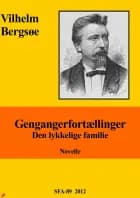 Den lykkelige familie af Vilhelm Bergsøe
