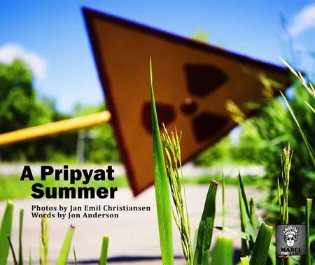 A Pripyat Summer af Jon Anderson