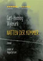 Natten der kommer af Carl-Henning Wijkmark