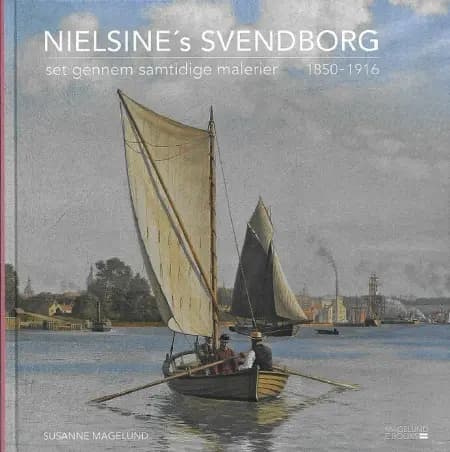 Nielsine´s Svendborg af Susanne Magelund