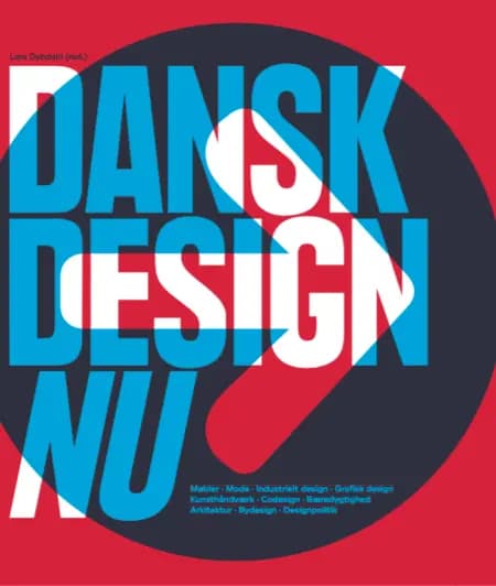Dansk design nu af Lars Dybdahl