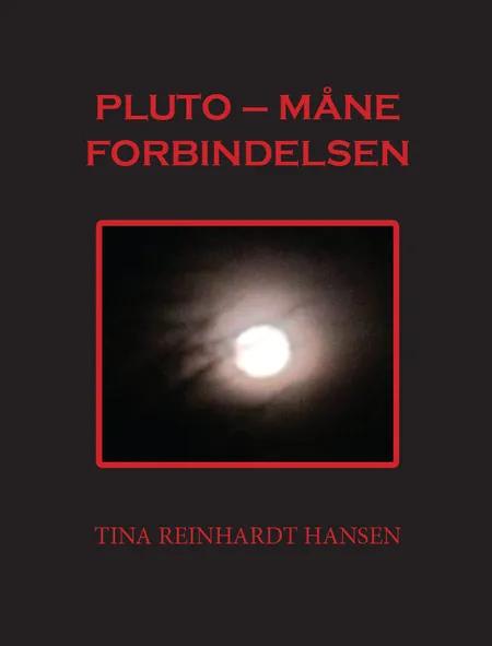 Pluto-måne forbindelsen af Tina Reinhardt Hansen
