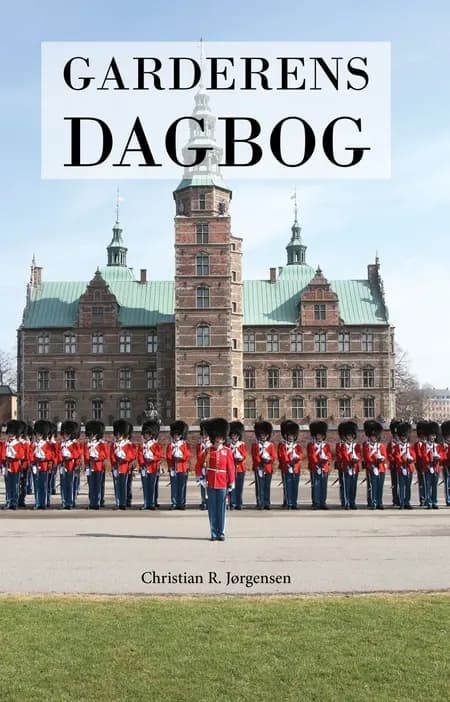 Garderens dagbog af Christian R. Jørgensen