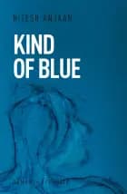 Kind of blue af Nitesh Anjaan