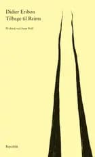 Tilbage til Reims af Didier Eribon