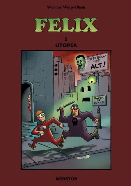 FELIX I UTOPIA af Werner Wejp-Olsen