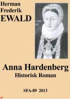 Anna Hardenberg af H. F. Ewald