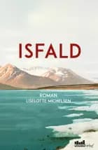 Isfald af Liselotte Michelsen