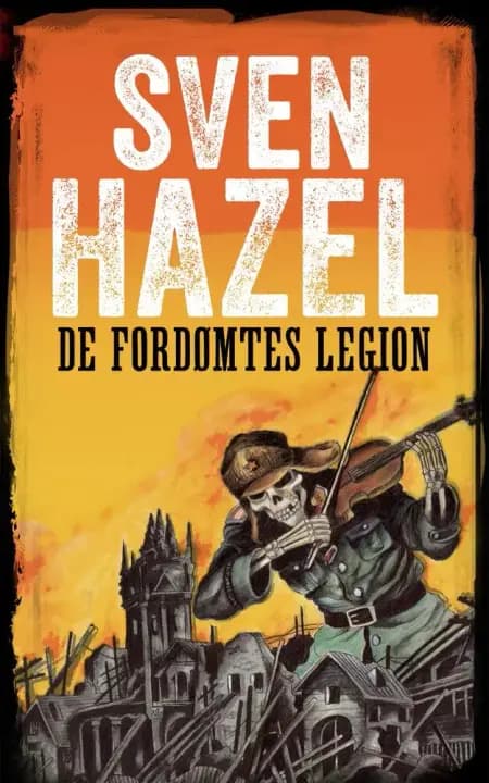 De fordømtes legion af Sven Hazel