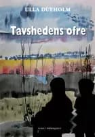 Tavshedens ofre af Ulla Dueholm