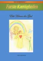 Første kærligheden af Lone I. Skjoldholm