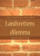 Når sandheden skal frem - Landsrettens dilemma af Tinamaria Fabrina Jensen