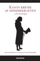 Kants kritik af dømmekraften - otte læsninger af Henrik Jøker Bjerre, Carsten Friberg og Per Jepsen